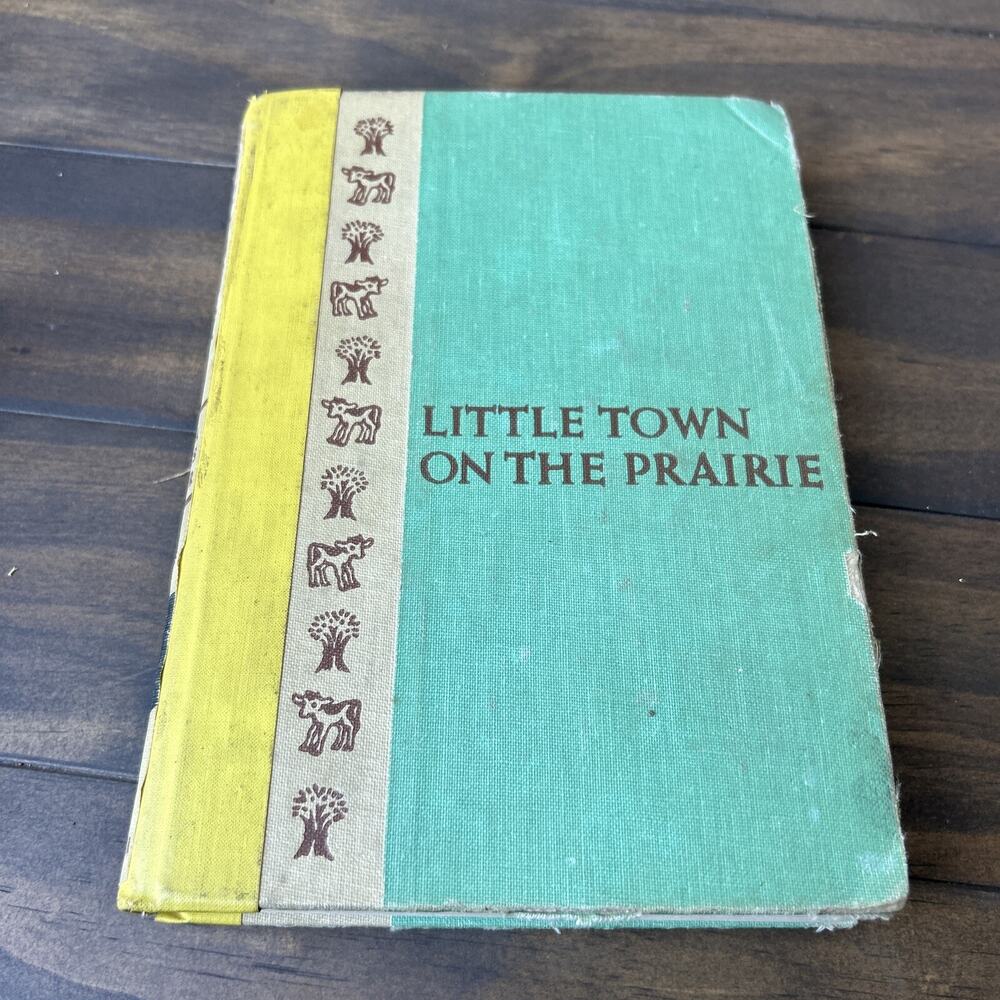 Little Town on the Prairie Laura Ingalls Wilder Printed 1953 Hardcover